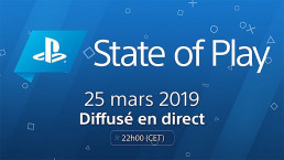 State of Play 25 Mars 2019