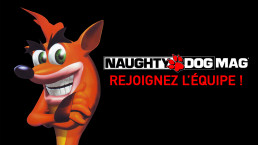 Naughty Dog Mag' rejoignez nous !