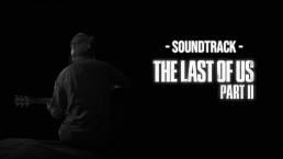 Soundtrack The Last Of Us Part II