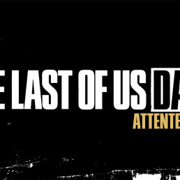 The Last Of Us Day 2021