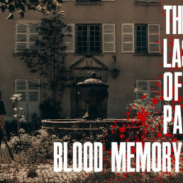 Miniature du fanfilm The Last of Us: Blood Memory. On y voit le personnage d'Ellie, debout et de dos, devant une grande bâtisse.