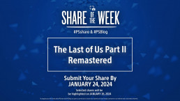 Share of the Week - The Last of Us Part II Remastered