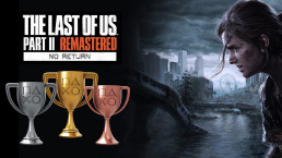 Les trophées du mode No Return de The Last of Us Part II Remastered ont été révélés par Naughty Dog.