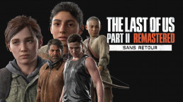 The Last Of Us Part.II Remastered Sans Retour