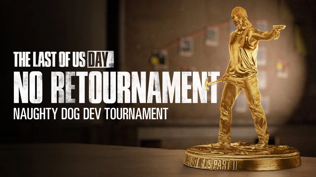 the last of us day 2025 tournoi no retournament
