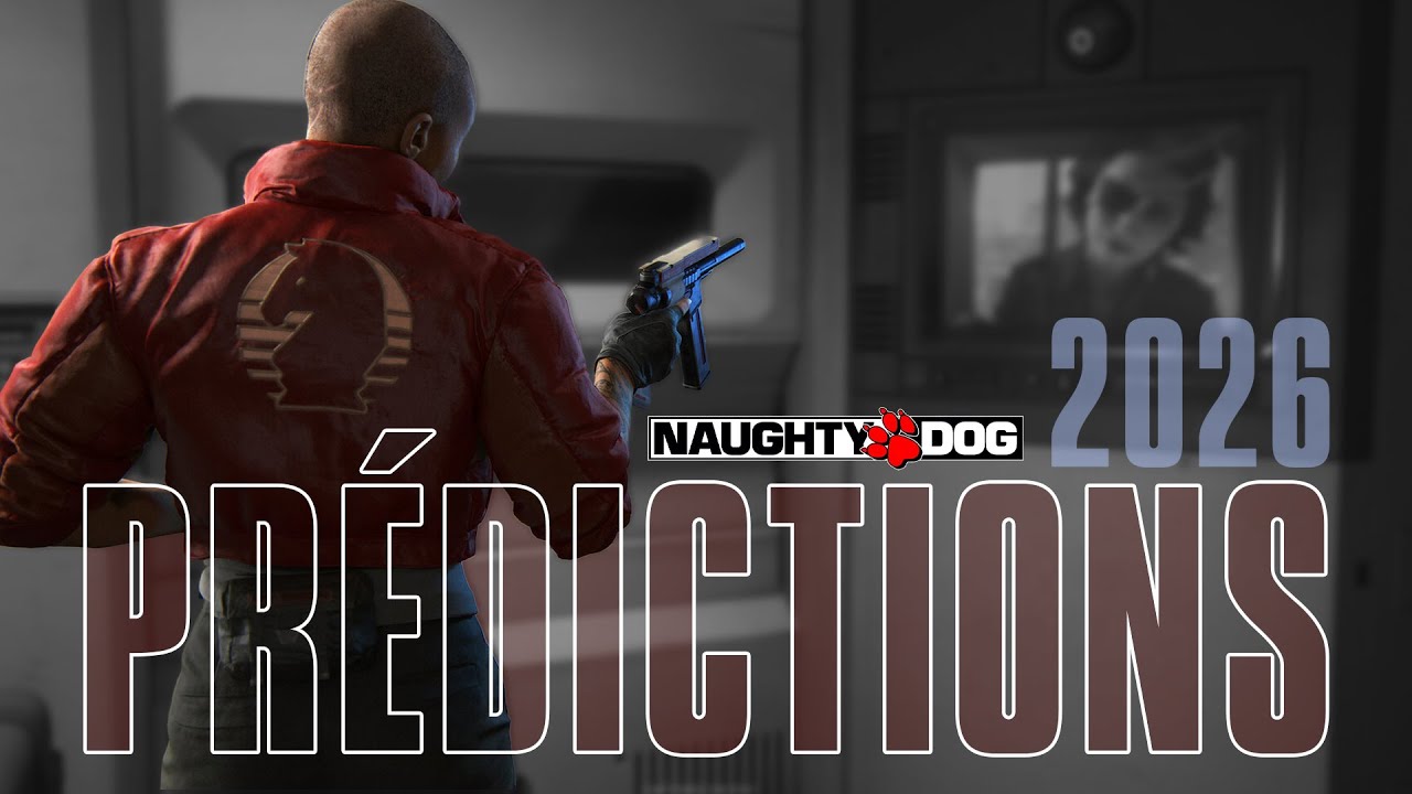 Prédictions Naughty Dog Mag' 2026