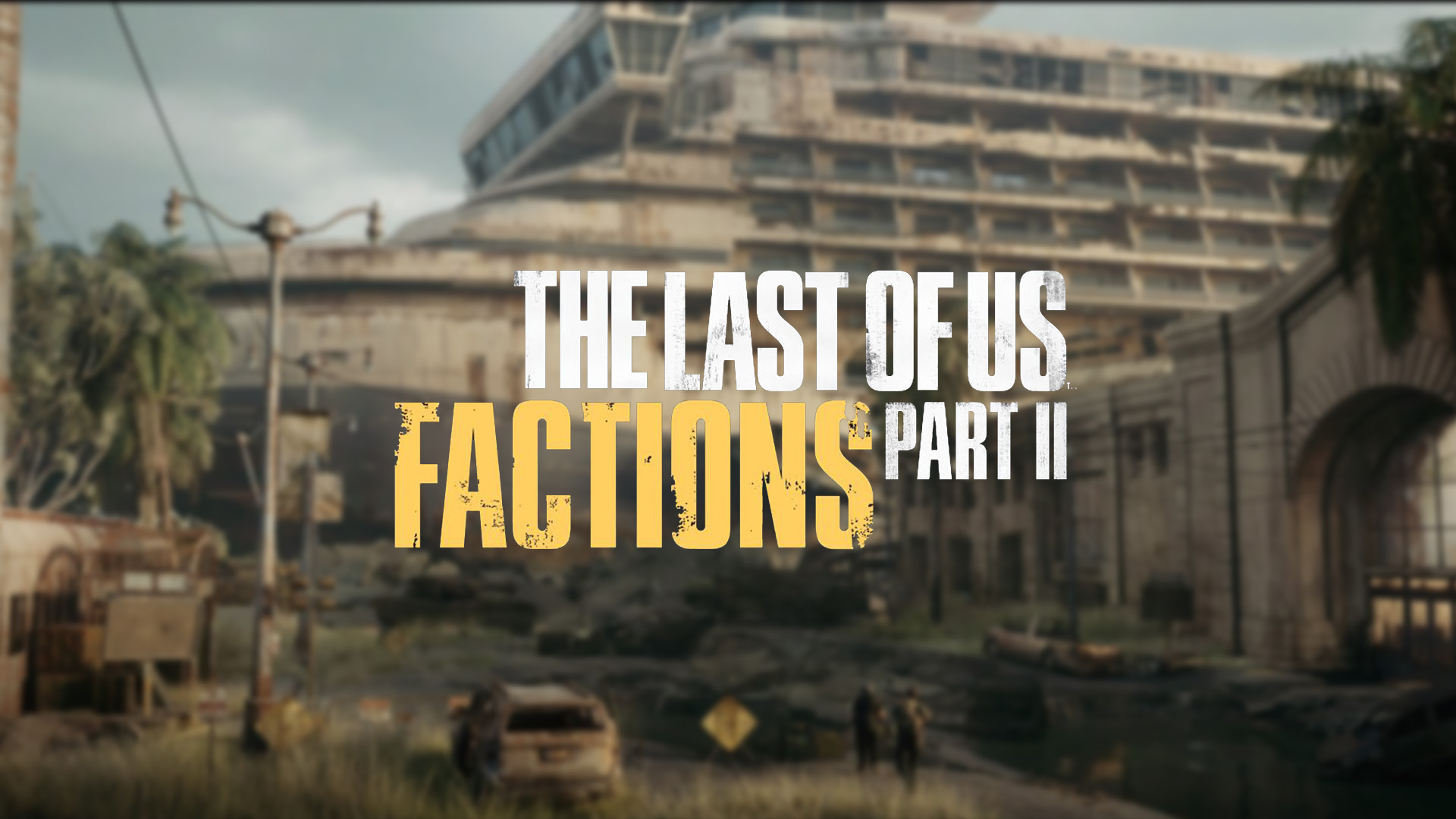The Last Of Us Factions Annulé